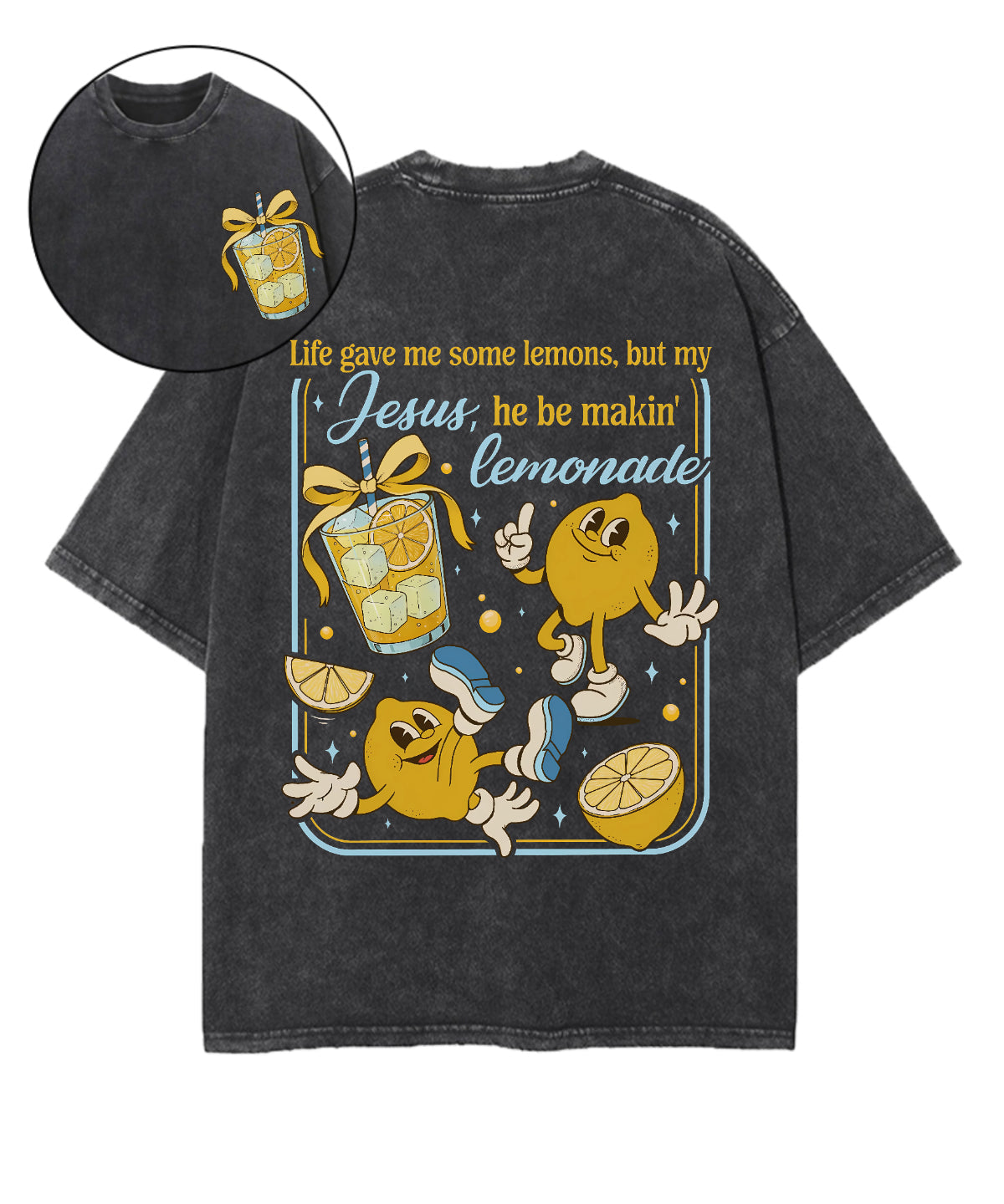 Life Give Me Some Lemons Double Sidedf Unisex Washed Christian T-shirt