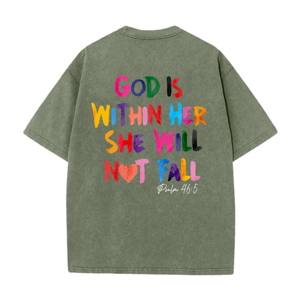 Christianartworkshop God Is Within Her She Will Not Fall Unisex Washed T-shirt