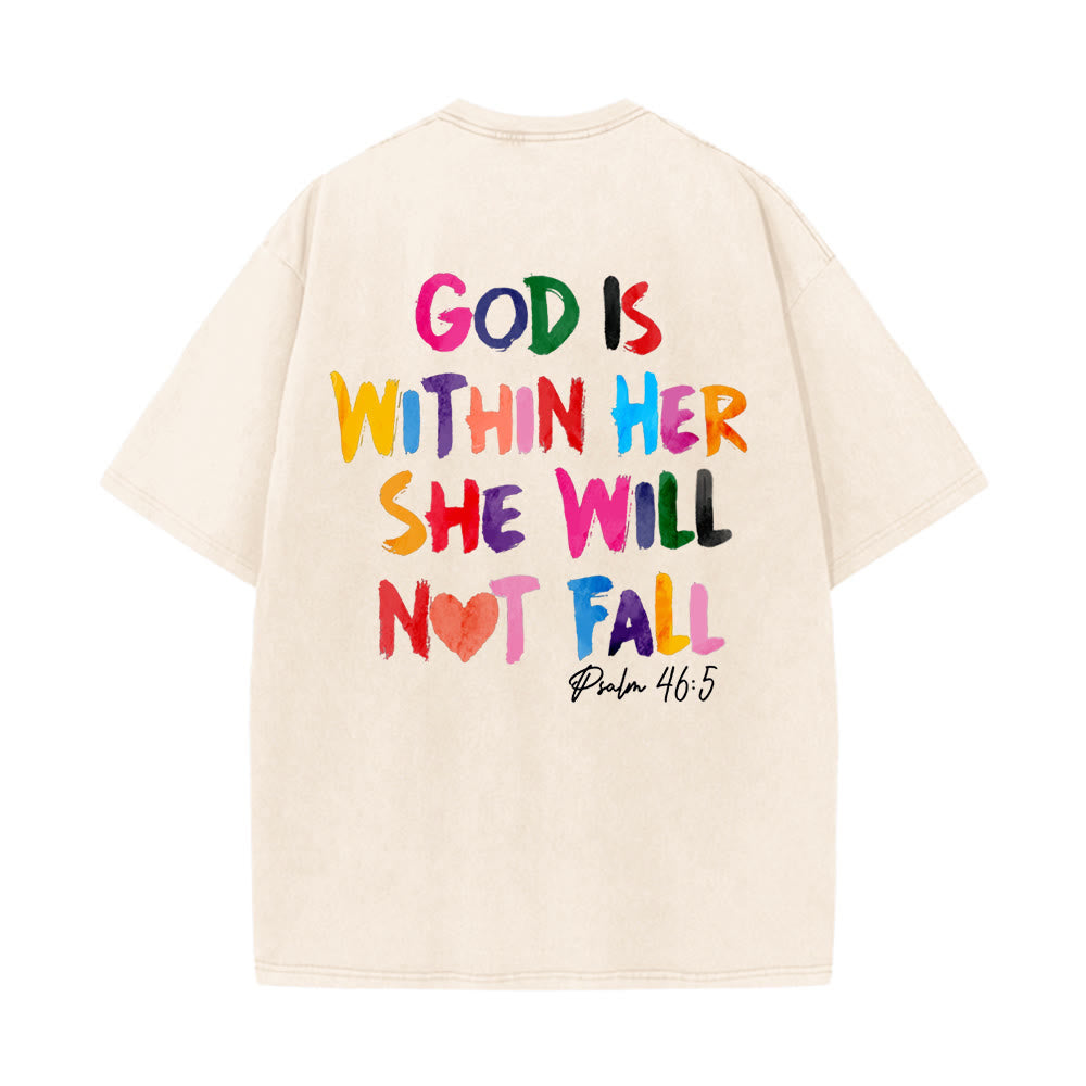 Christianartworkshop God Is Within Her She Will Not Fall Unisex Washed T-shirt