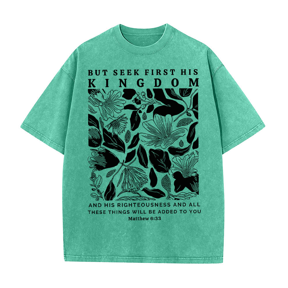Christianartworkshop But Seek First His Kingdom Unisex Washed T-Shirt