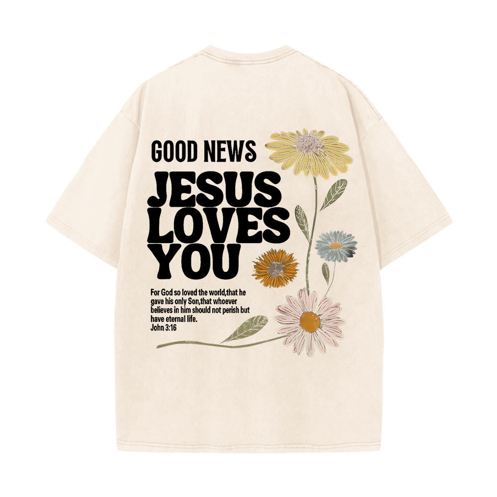 Christianartworkshop Good News Jesus Loves You Unisex Washed T-shirt