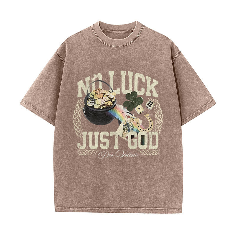 Christianartworkshop No Luck Just God St. Patrick鈥檚 Day Unisex Washed T-Shirt