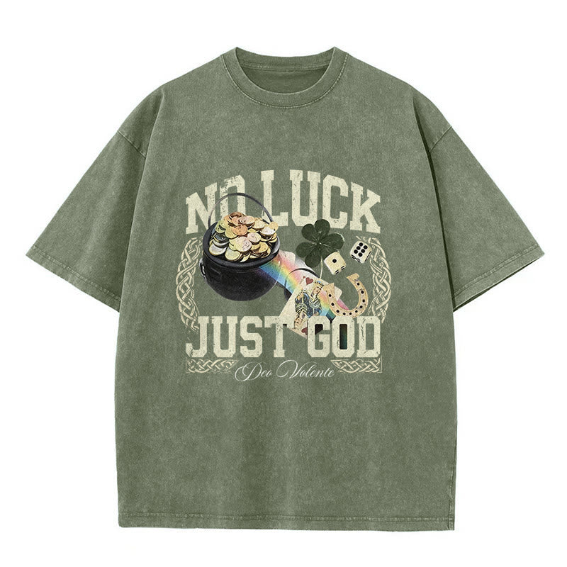 Christianartworkshop No Luck Just God St. Patrick鈥檚 Day Unisex Washed T-Shirt