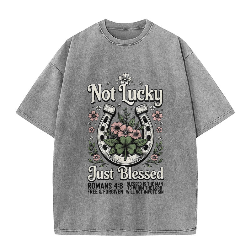 Christianartworkshop Not Lucky Just Blessed" Romans 4:8 Unisex Washed T-Shirt