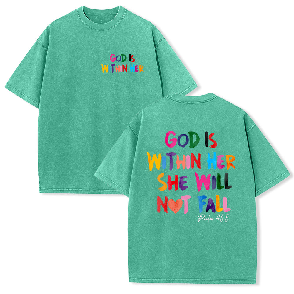 Christianartworkshop God Is Within Her She Will Not Fall Unisex Washed T-shirt