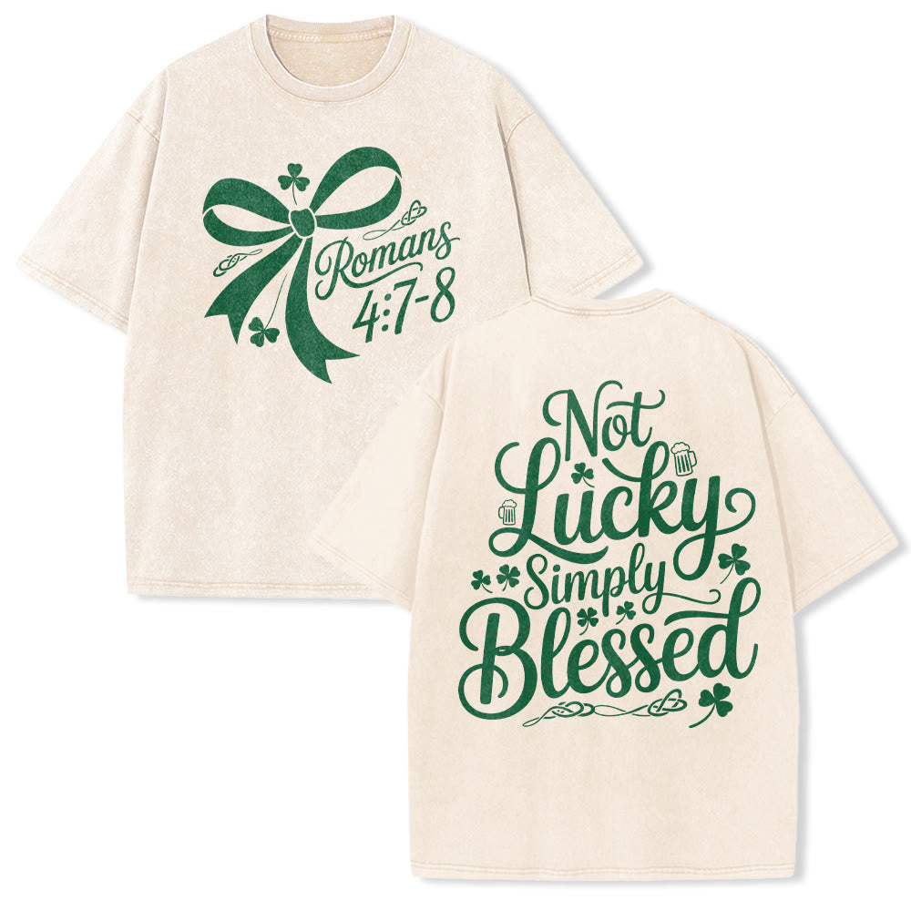 Christianartworkshop Not Lucky Simply Blessed Romans 4:7-8 Unisex Washed T-Shirt