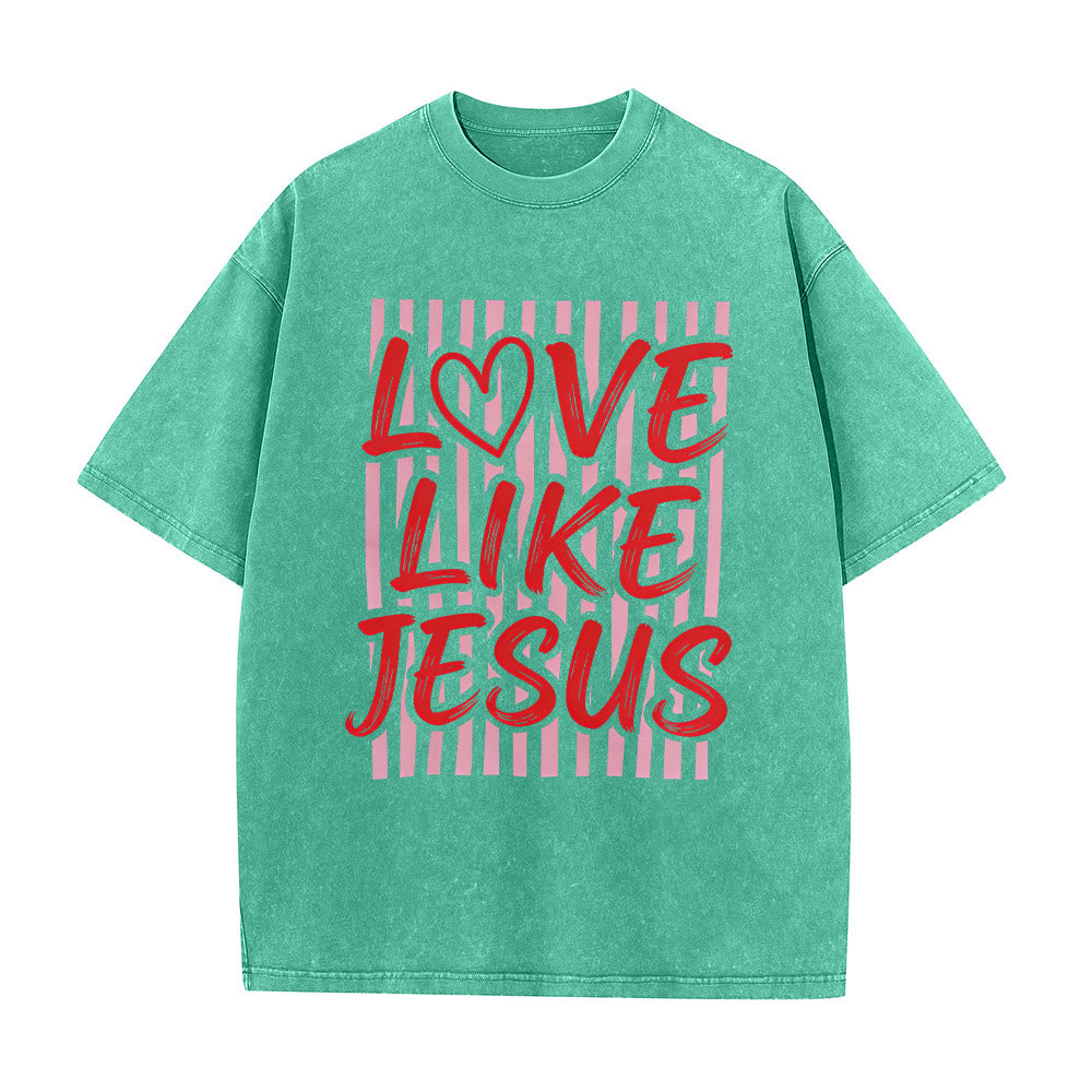Christianartworkshop Love Like Jesus Heart Letter Stripe Background Unisex Washed T-shirt