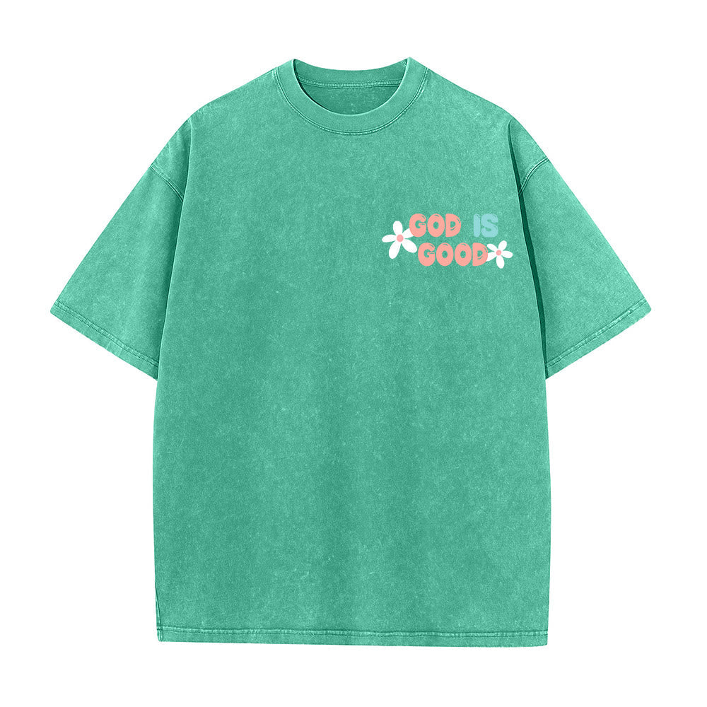 Christianartworkshop God Is Good Even When Life Isn't Unisex Washed T-Shirt