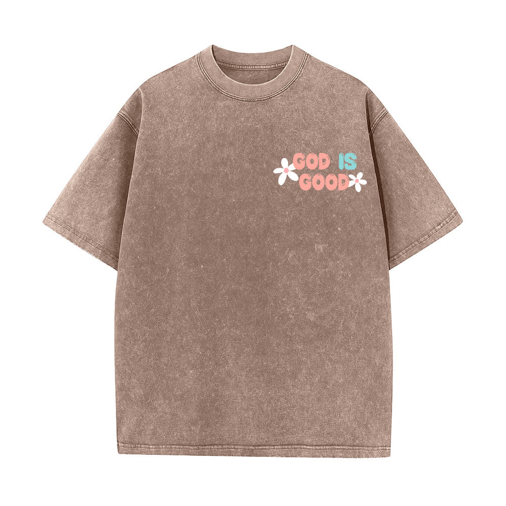 Christianartworkshop God Is Good Even When Life Isn't Unisex Washed T-Shirt
