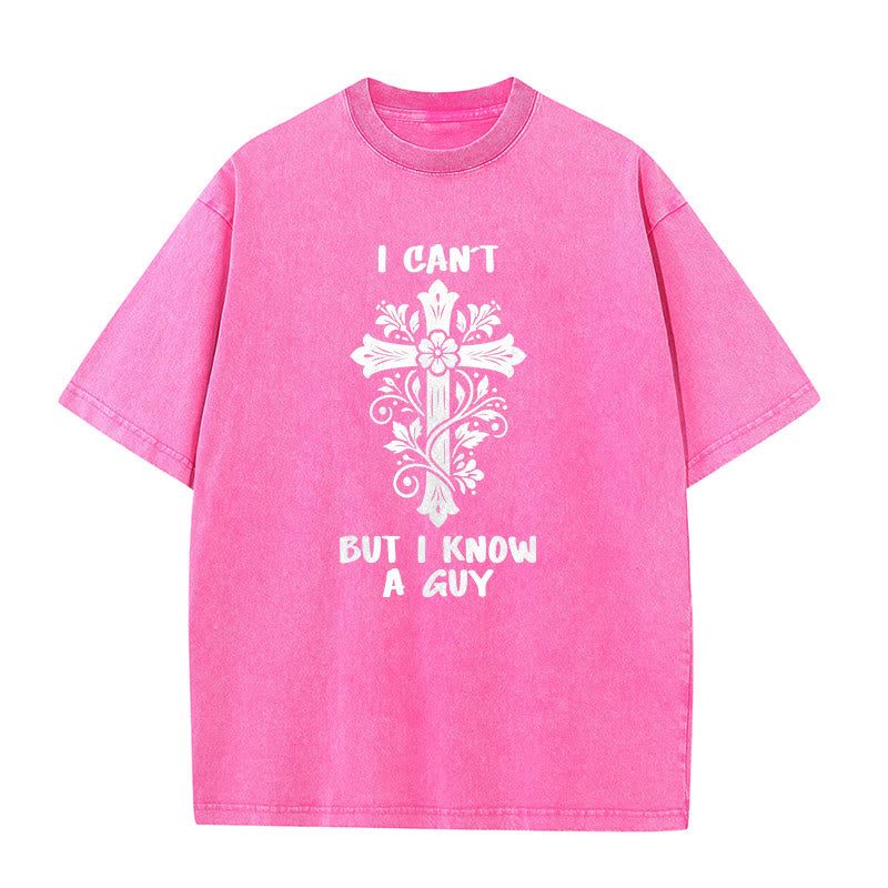 Christianartworkshop I Can't But I Know A Guy Floral Cross Unisex Washed T-Shirt
