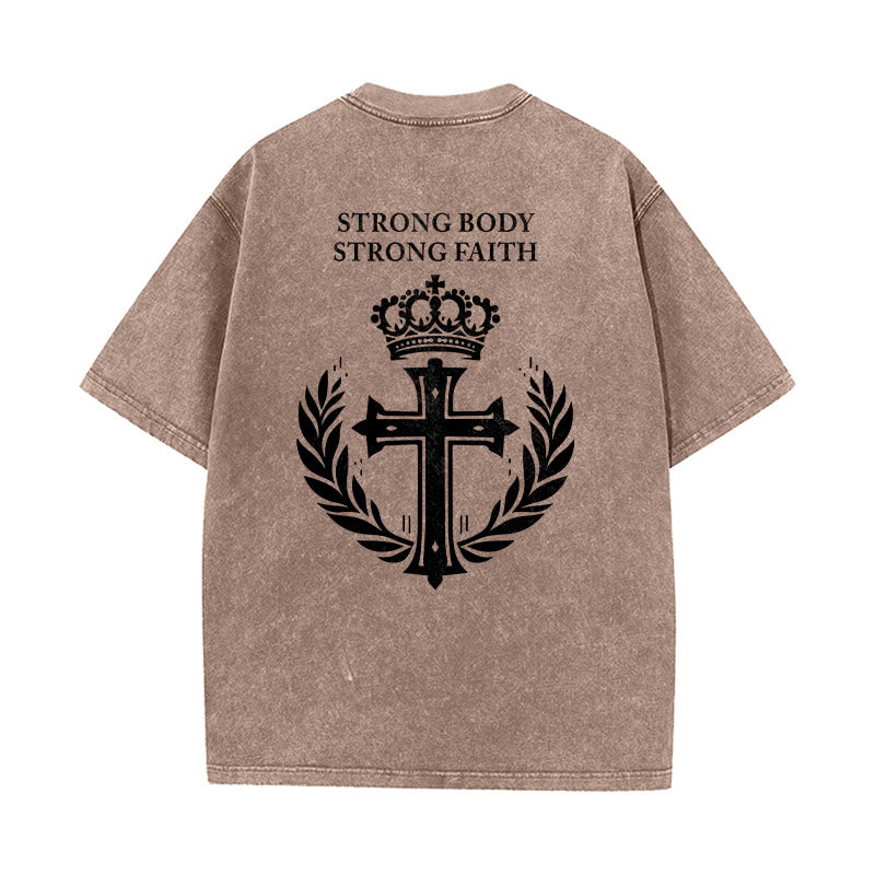 Christianartworkshop Strong Body Strong Faith Cross Crown Unisex Washed T-Shirt