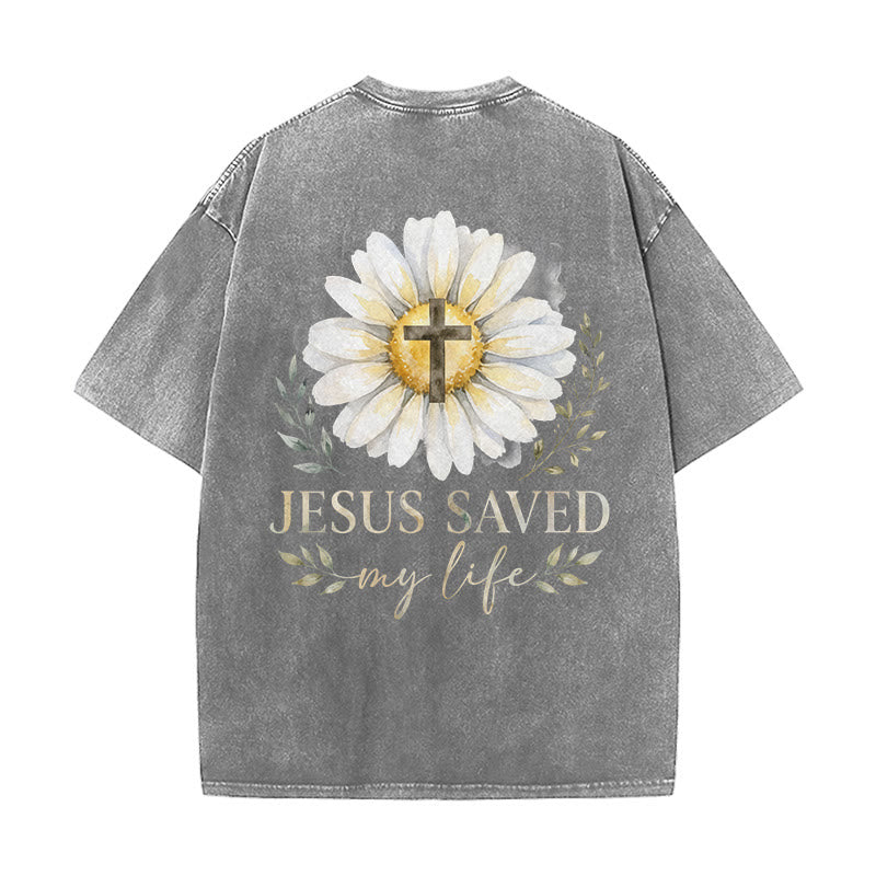 Christianartworkshop Jesus Saved My Life Watercolor Daisy Cross Front And Back Print Washed T-Shirt
