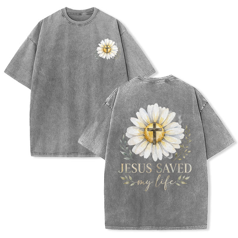 Christianartworkshop Jesus Saved My Life Watercolor Daisy Cross Front And Back Print Washed T-Shirt