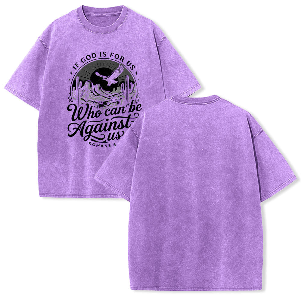 Christianartworkshop If God Is For Us Desert Eagle Cactus Romans 8:31 Western Faith Washed Unisex T-Shirt