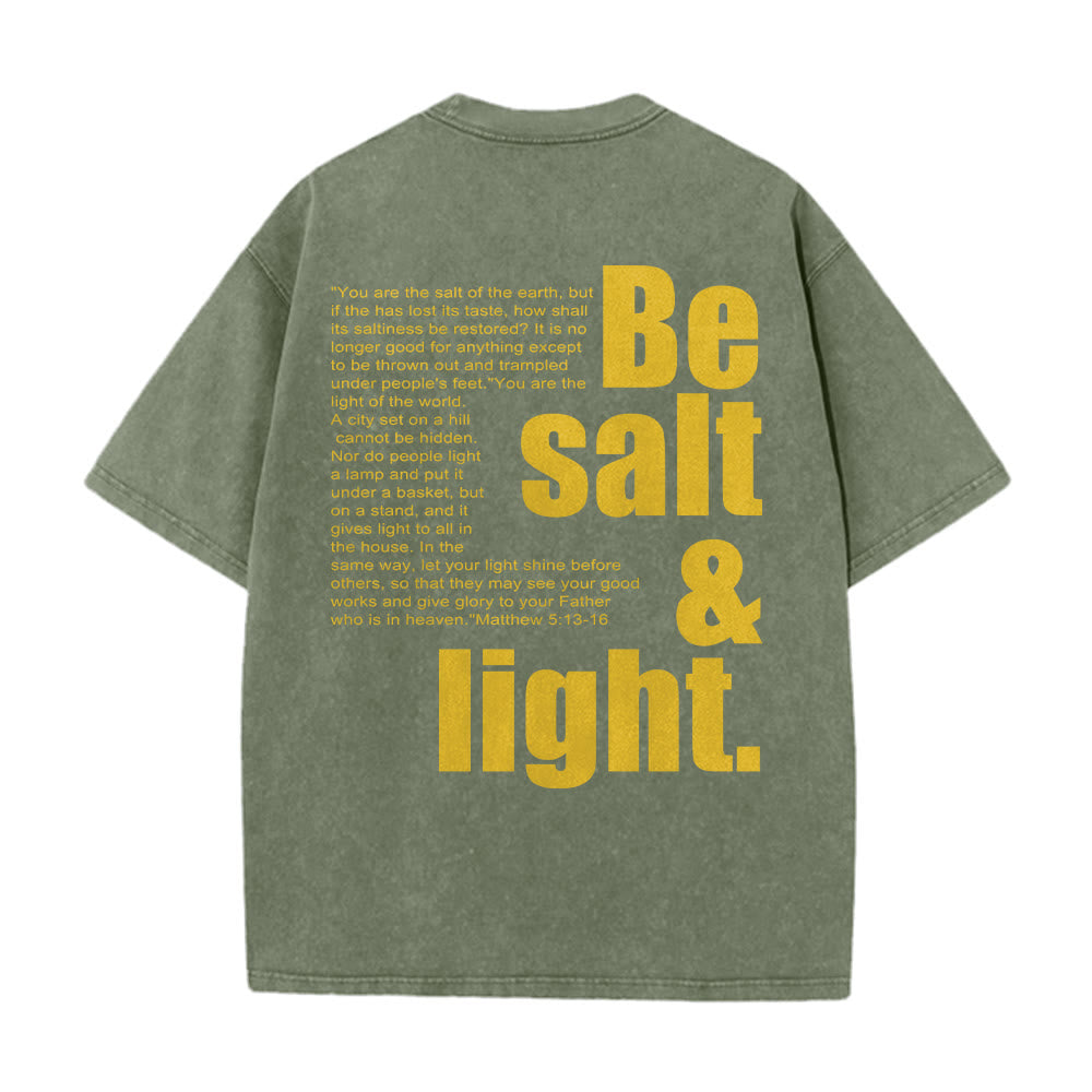 Christianartworkshop Contrast Large Small Font Salt And Light Bible Verse Back Graphic Washed Unisex T-Shirt