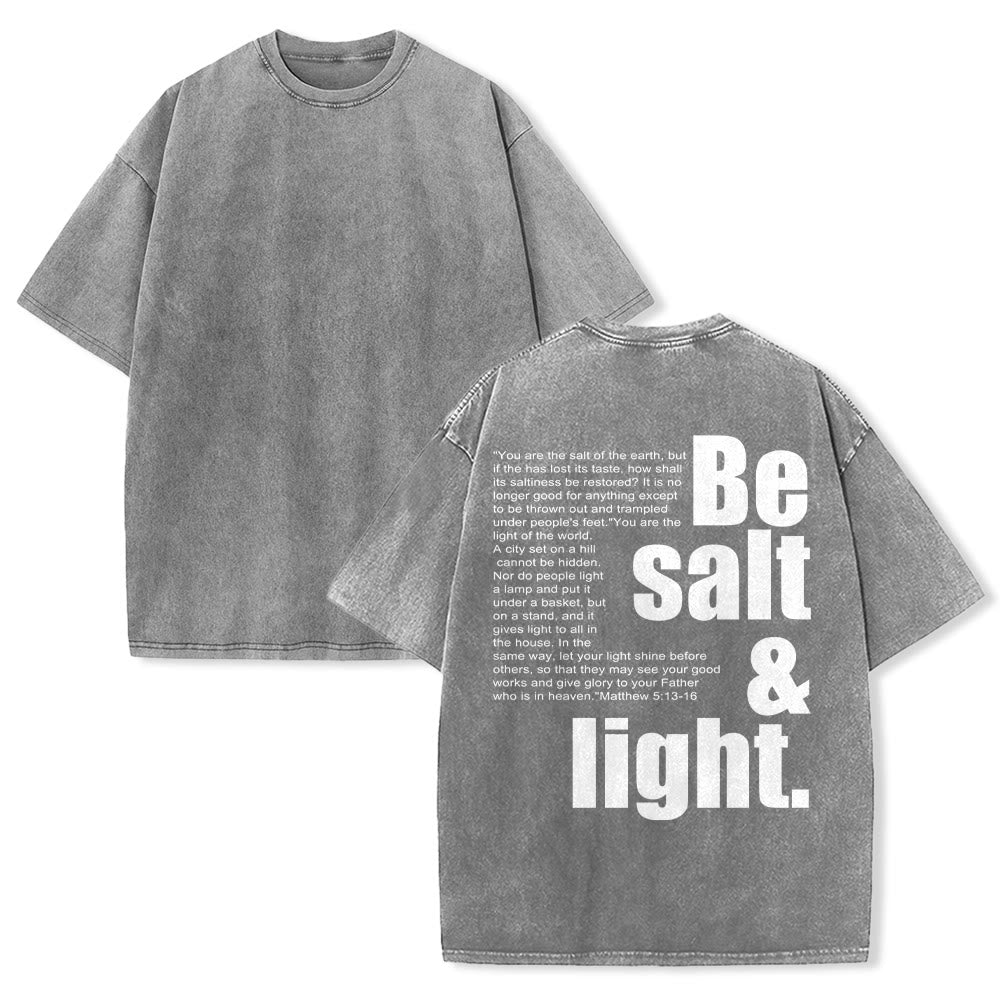 Christianartworkshop Contrast Large Small Font Salt And Light Bible Verse Back Graphic Washed Unisex T-Shirt
