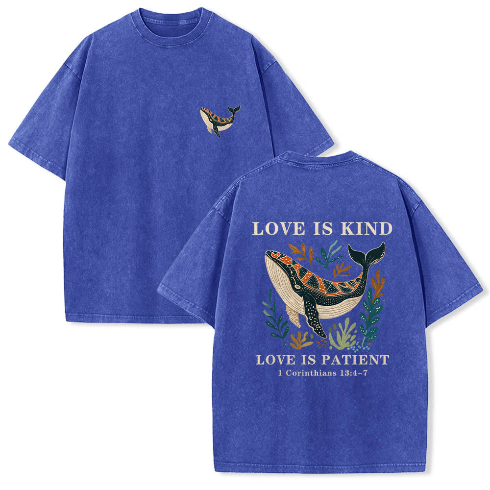 Christianartworkshop Love Is Kind Love Is Patient Watercolor Whale Seaweed Two Tier Scripture Dual Print Vintage Washed T-Shirt