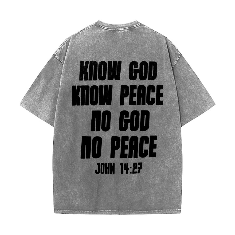 Christianartworkshop Thorn Crown Jesus Bust Front Know God Know Peace John 14:27 Rear Dual Side Print Washed T鈥慡hirt