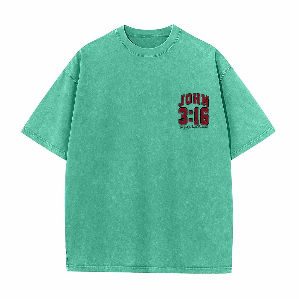 Christianartworkshop Left Chest John 3:16 Varsity Font Back For God So Loved The World Washed T鈥慡hirt