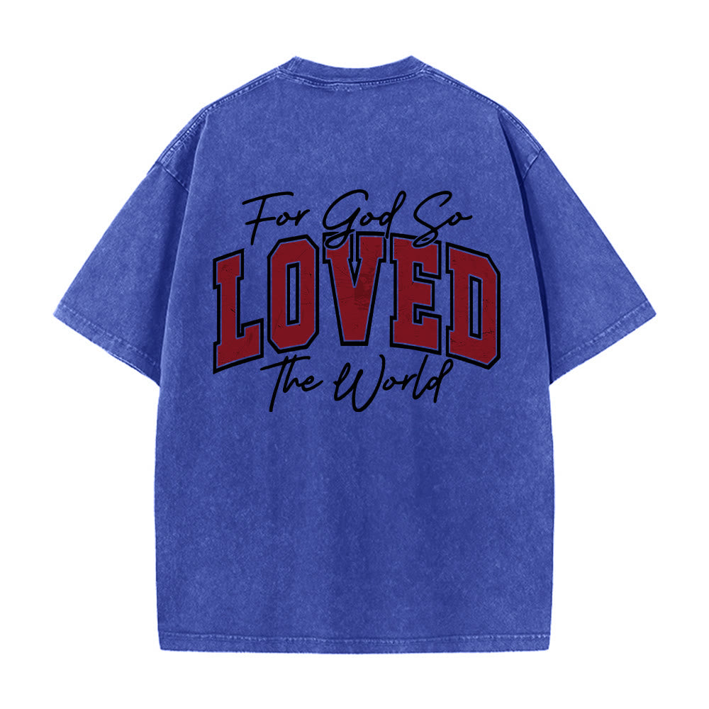 Christianartworkshop Left Chest John 3:16 Varsity Font Back For God So Loved The World Washed T鈥慡hirt