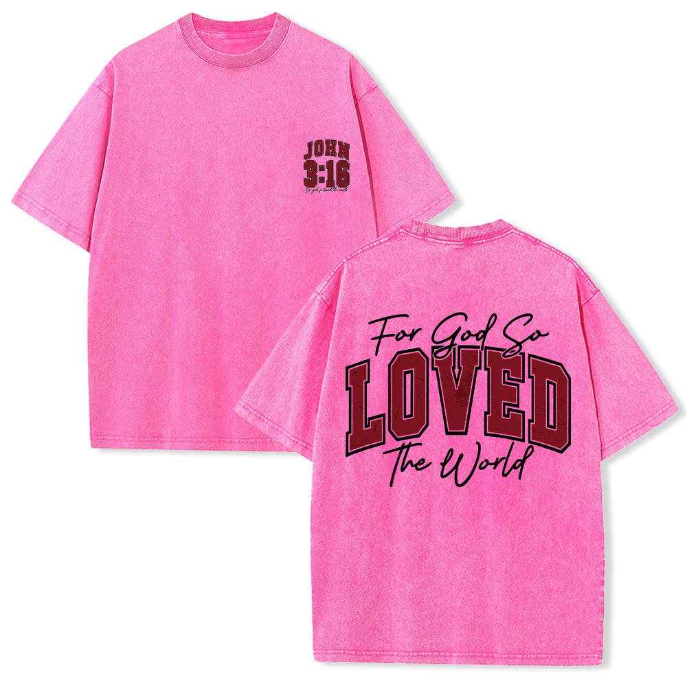 Christianartworkshop Left Chest John 3:16 Varsity Font Back For God So Loved The World Washed T鈥慡hirt