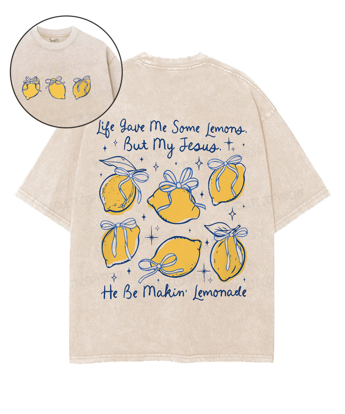 Life Give Me Some Lemons Double Sided Unisex Washed Christian T-shirt