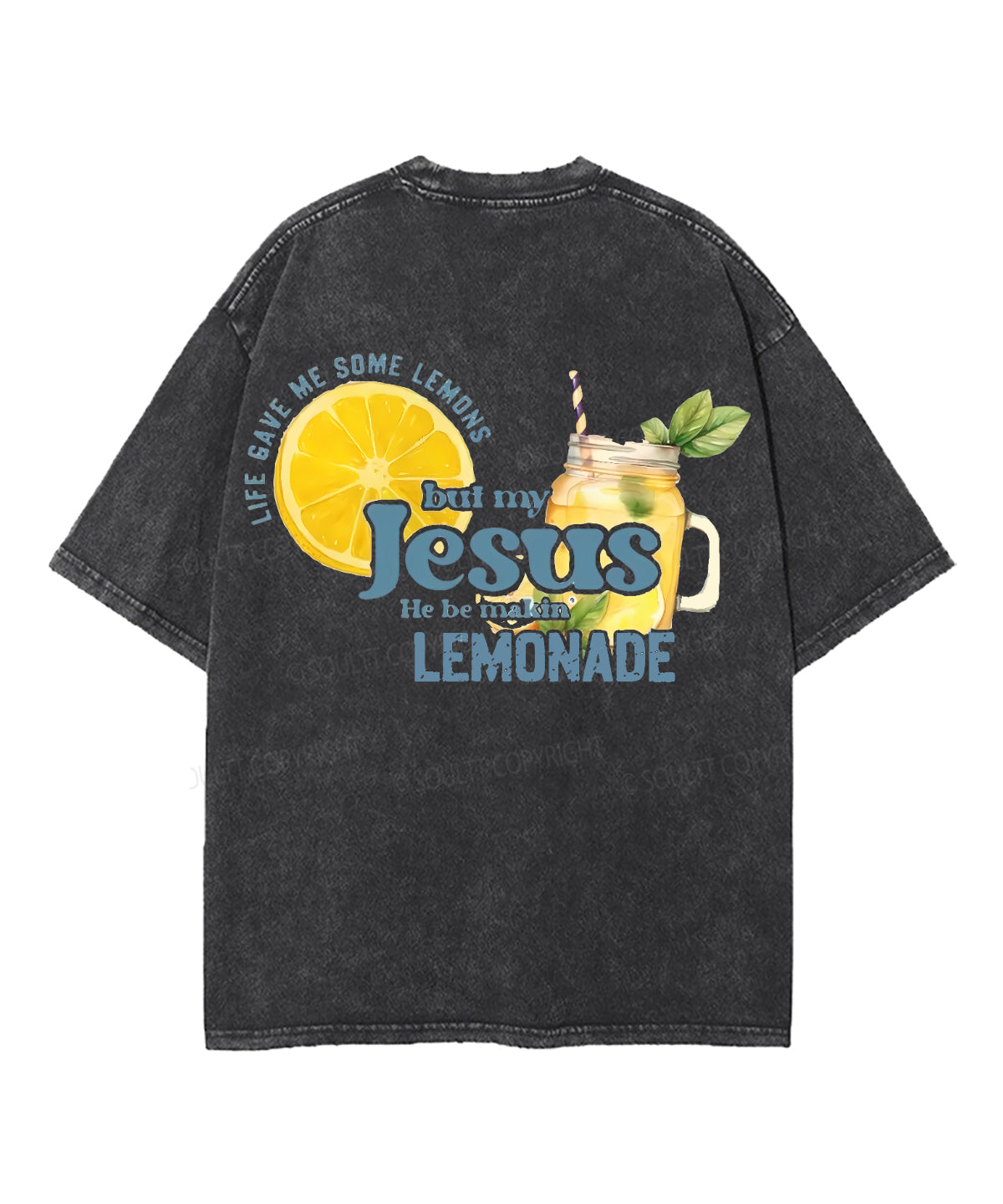 Life Gave Me Some Lemons Double Sided Unisex Washed Christian T-shirt