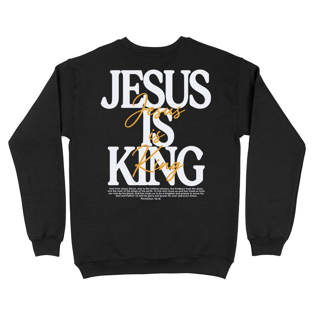 Jesus Is King Christian Unisex Sweatshirt