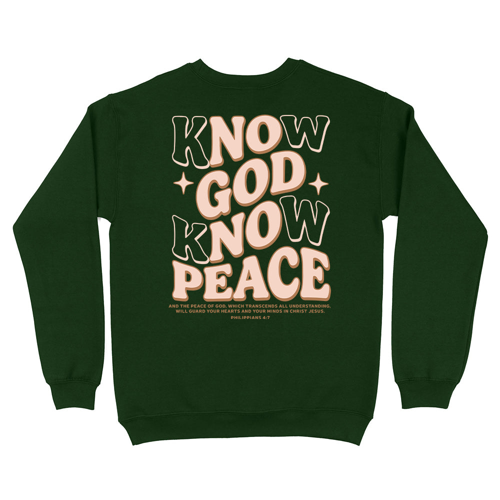 Know God Know Peace Christian Unisex Sweatshirt