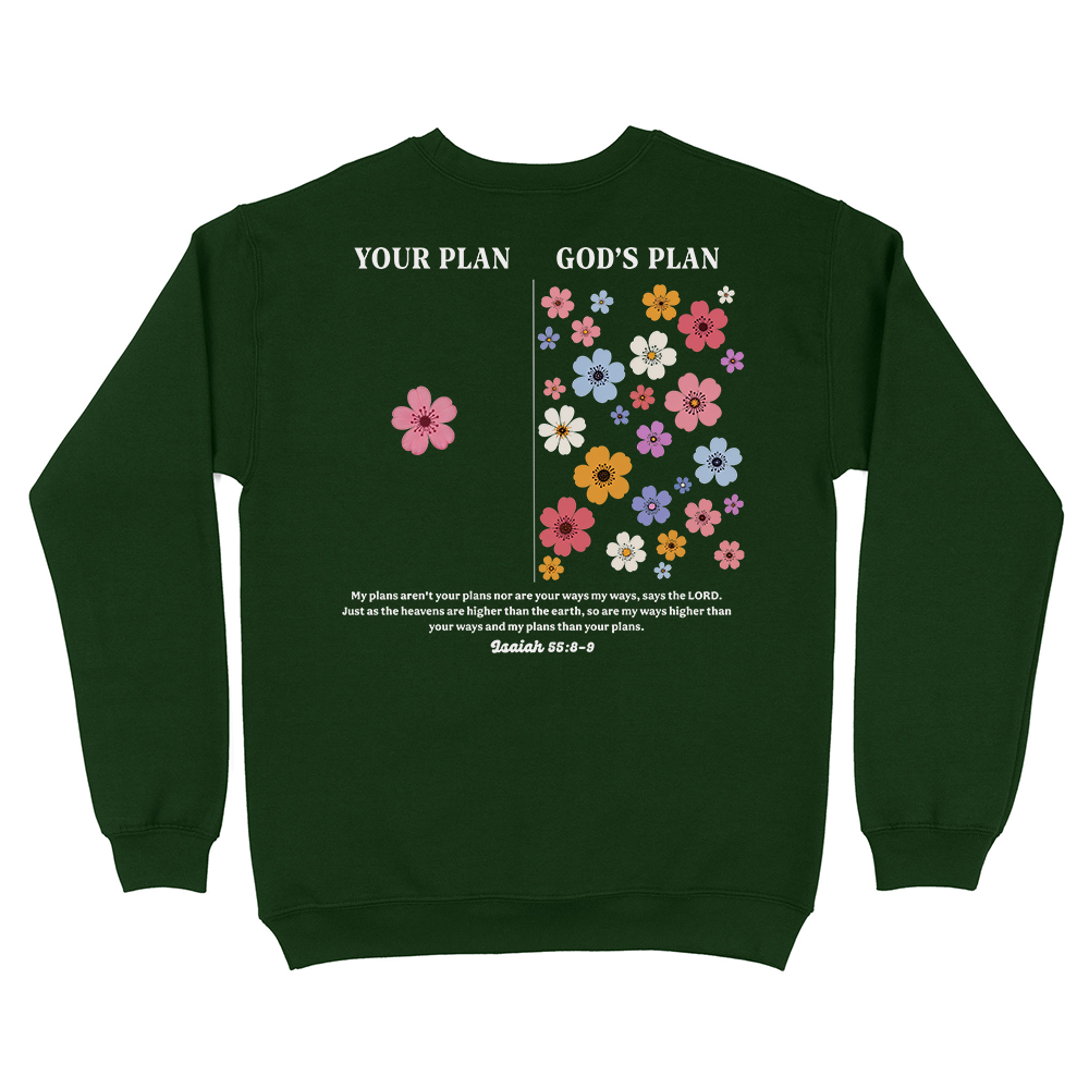 Your Plan God's Plan Christian Unisex Sweatshirt