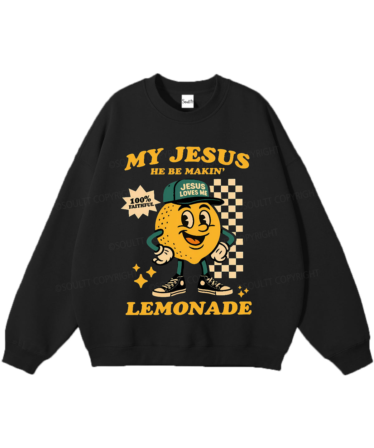 Life Gave Me Some Lemons Double Sided Christian Sweatshirt