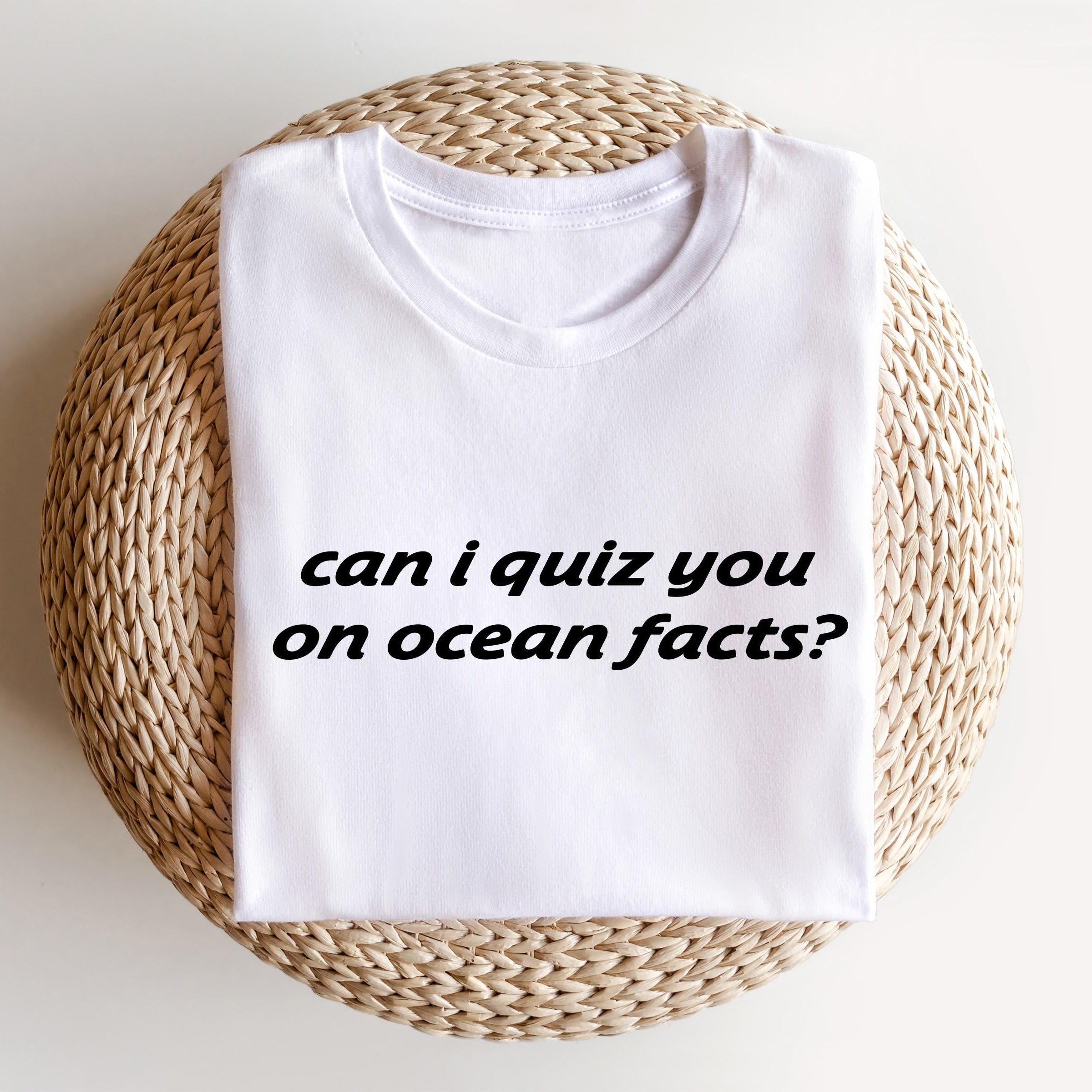 Can I Quiz You On Ocean Facts Tee