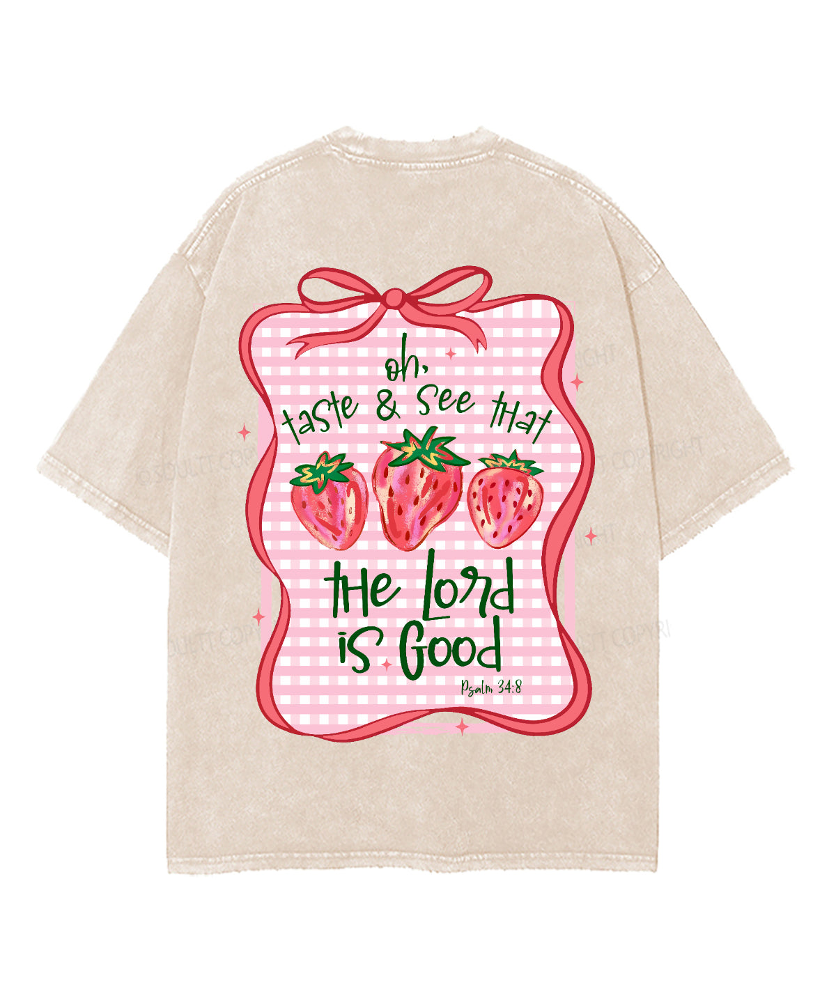 The Lord Is Good Double Sided Unisex Washed Christian T-shirt