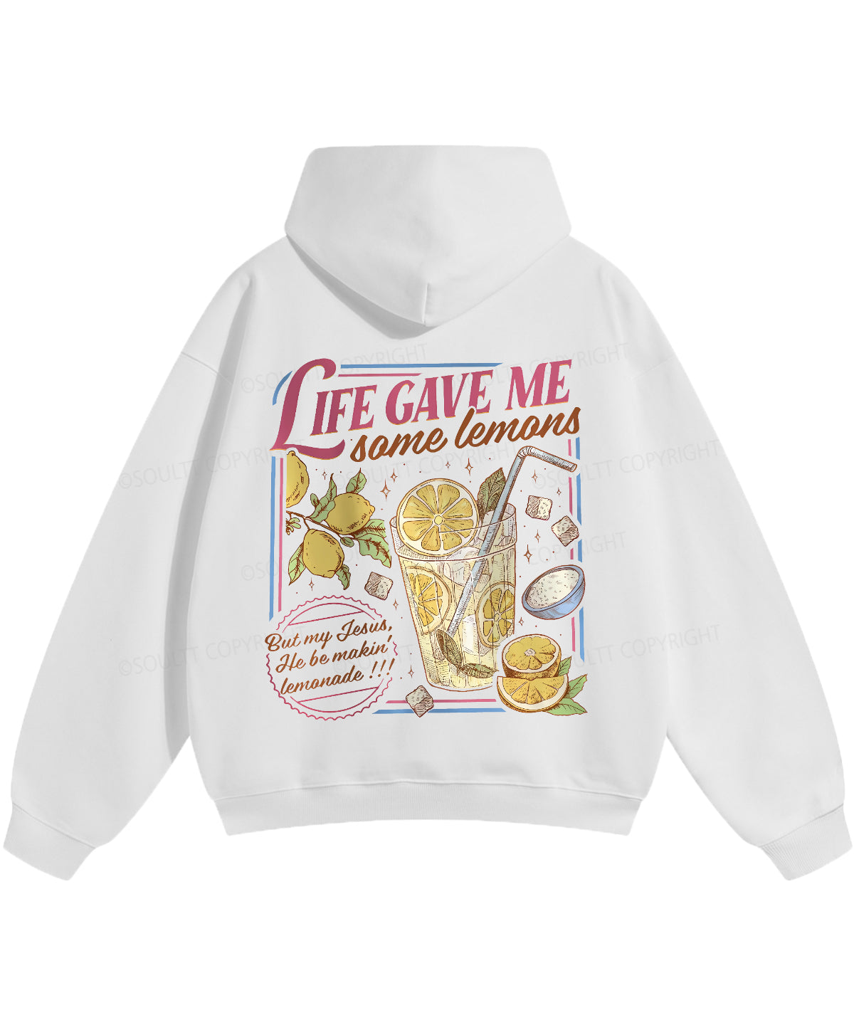 Life Gave Me Some Lemans Double Sided Christian Hoodie