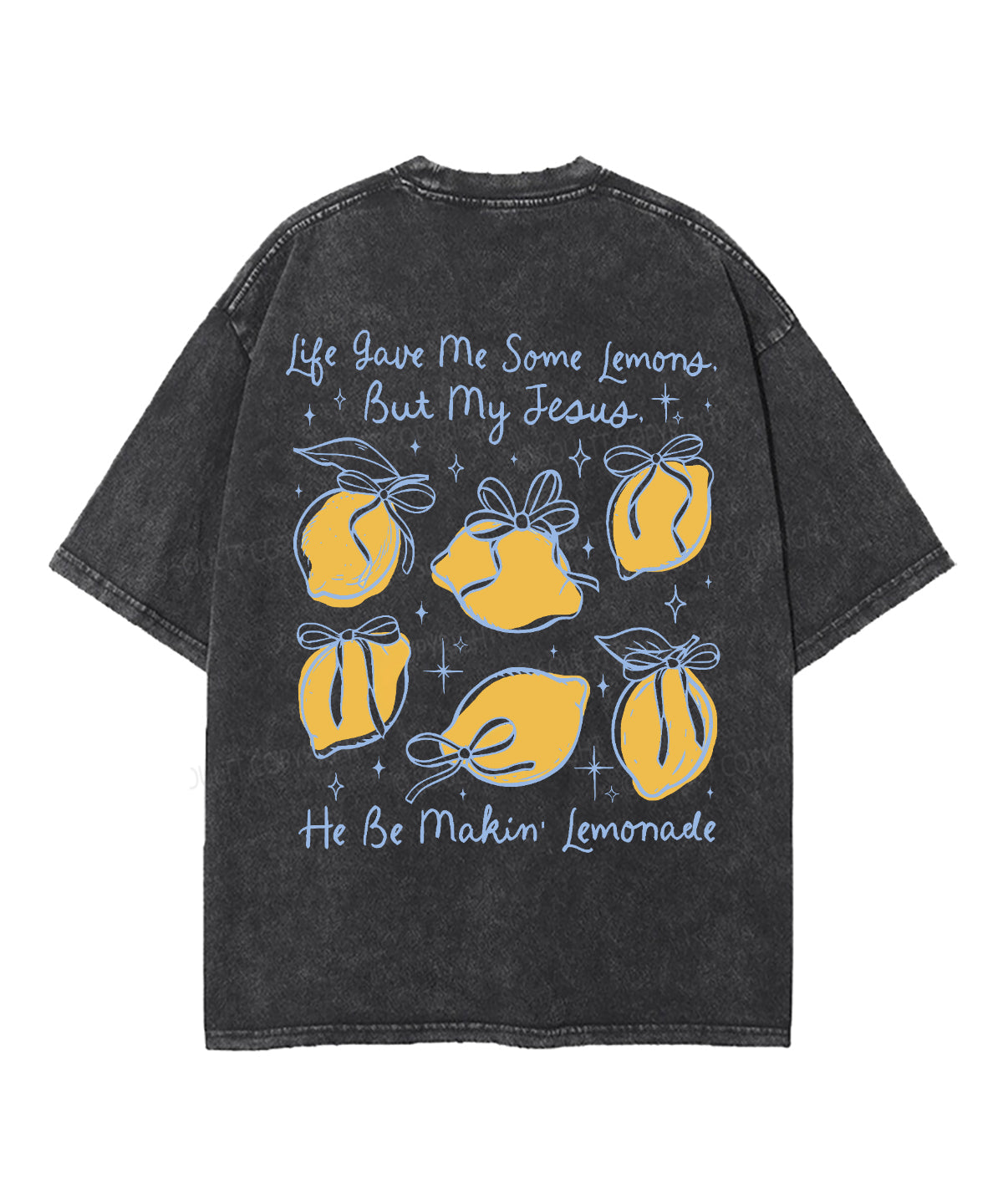 Life Give Me Some Lemons Double Sided Unisex Washed Christian T-shirt