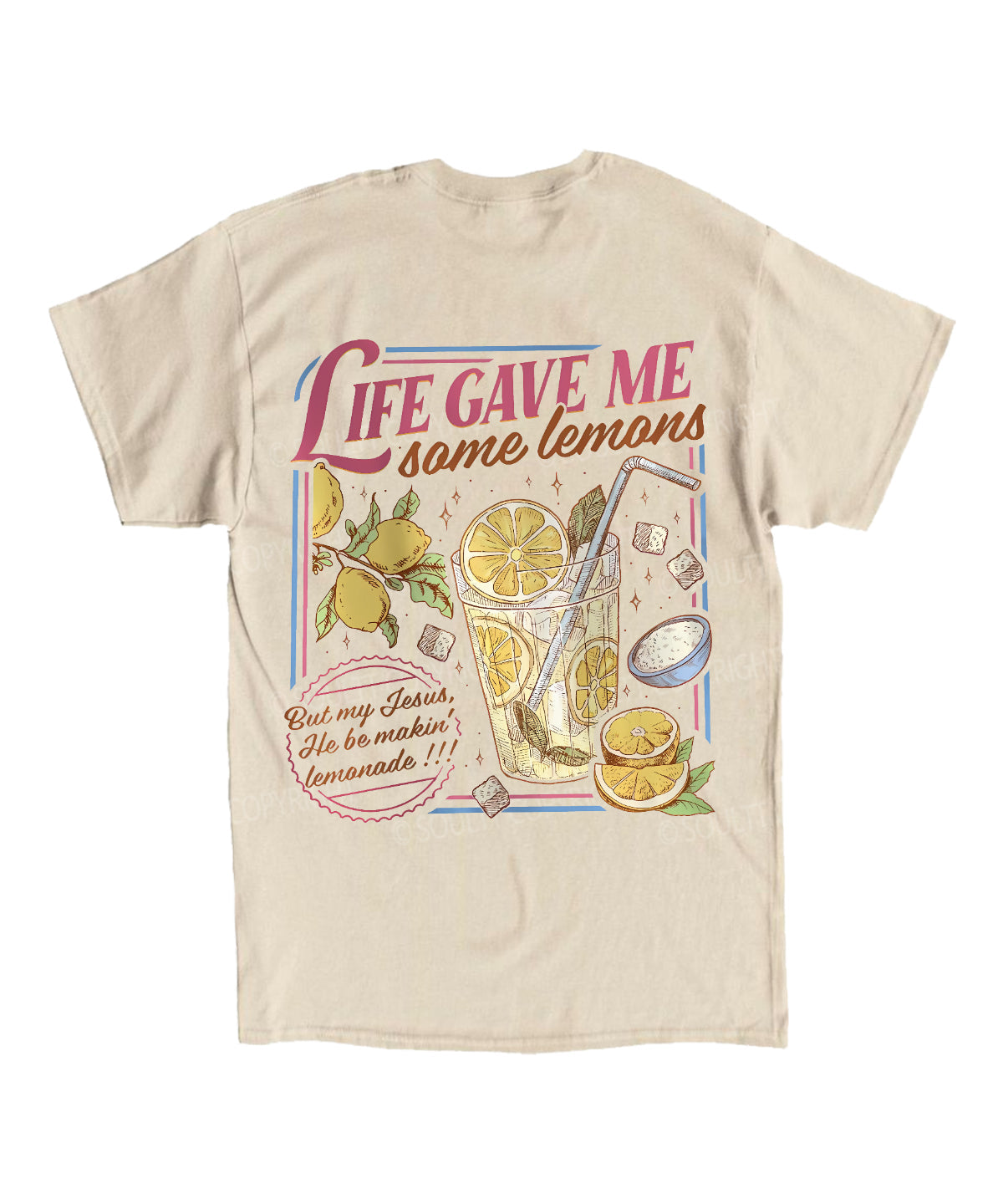 Life Gave Me Some Lemans Double Sided Unisex Cotton Christian T-Shirt