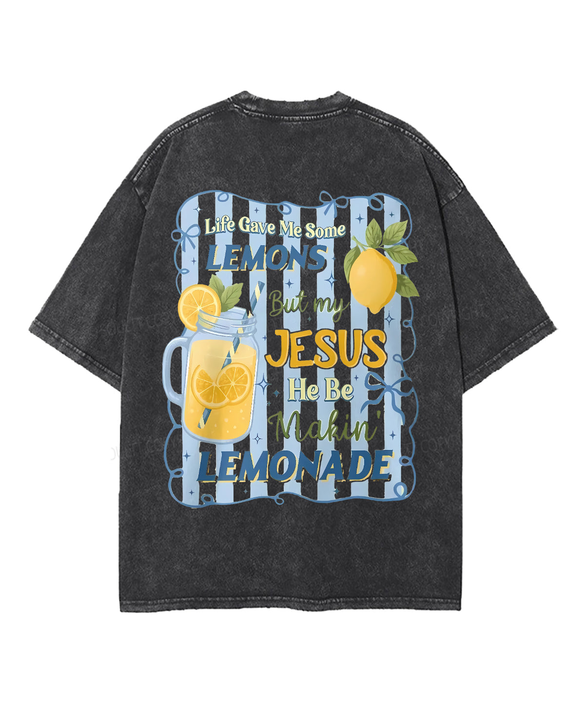 Life Gave Me Some Lemons Double Sided Unisex Washed Christian T-shirt