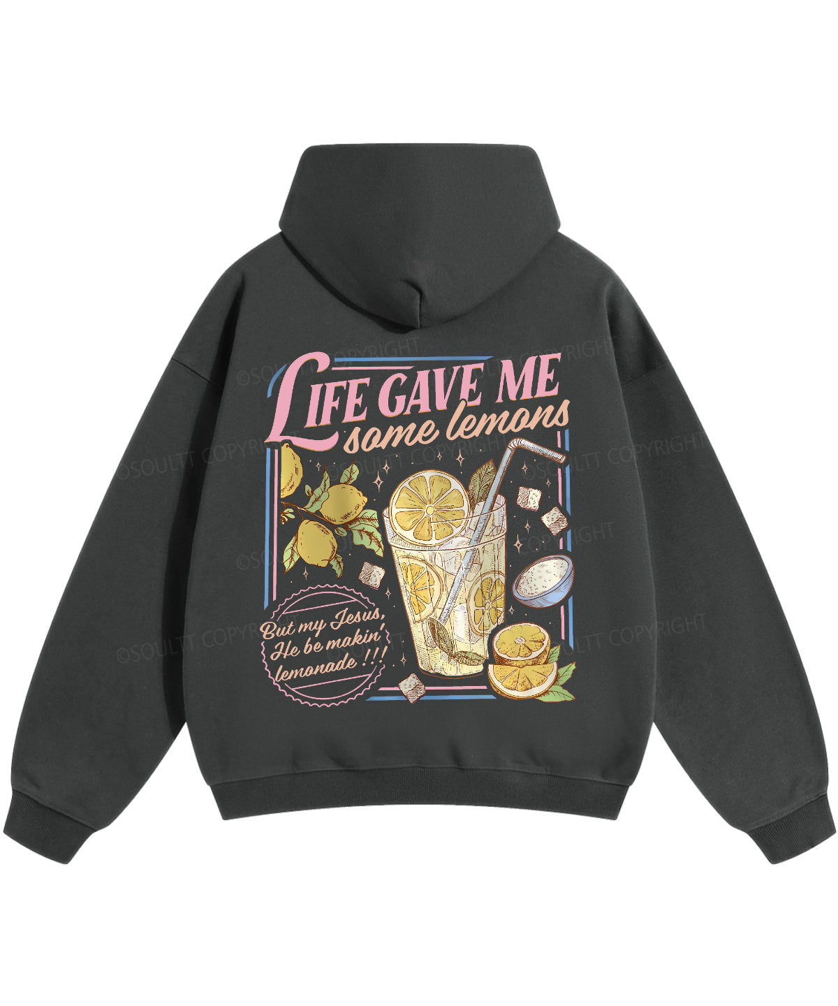Life Gave Me Some Lemans Double Sided Christian Hoodie