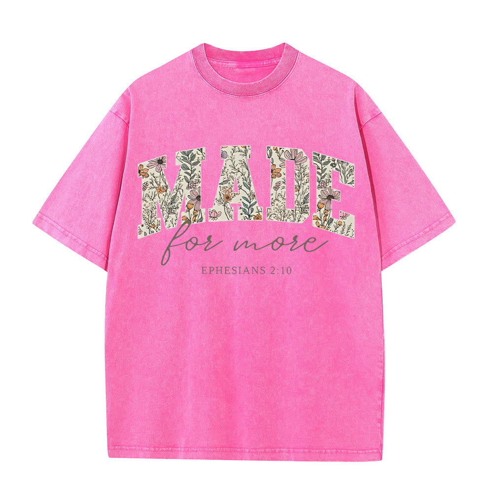 Christianartworkshop Made for More Washed T-Shirt