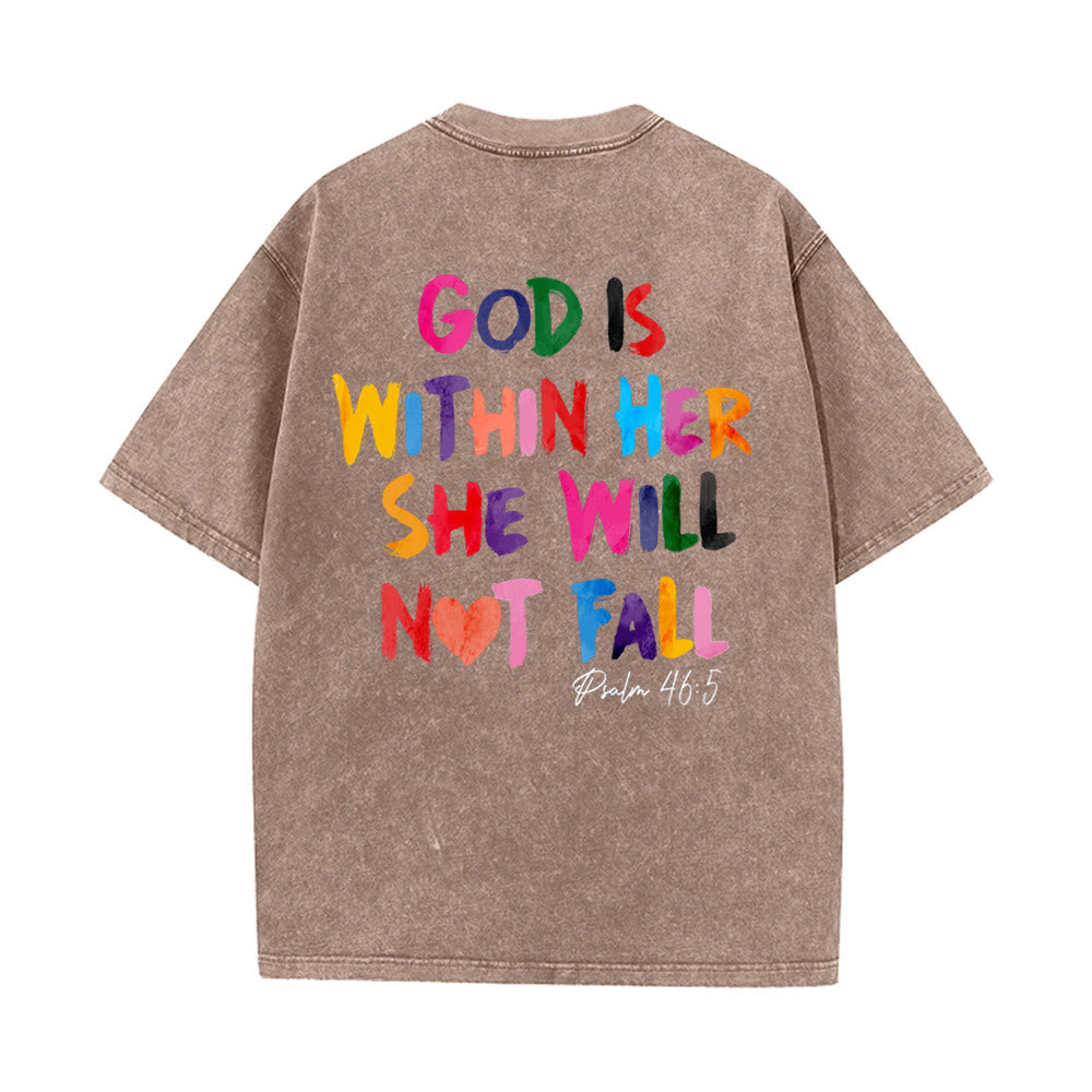 Christianartworkshop God Is Within Her She Will Not Fall Unisex Washed T-shirt