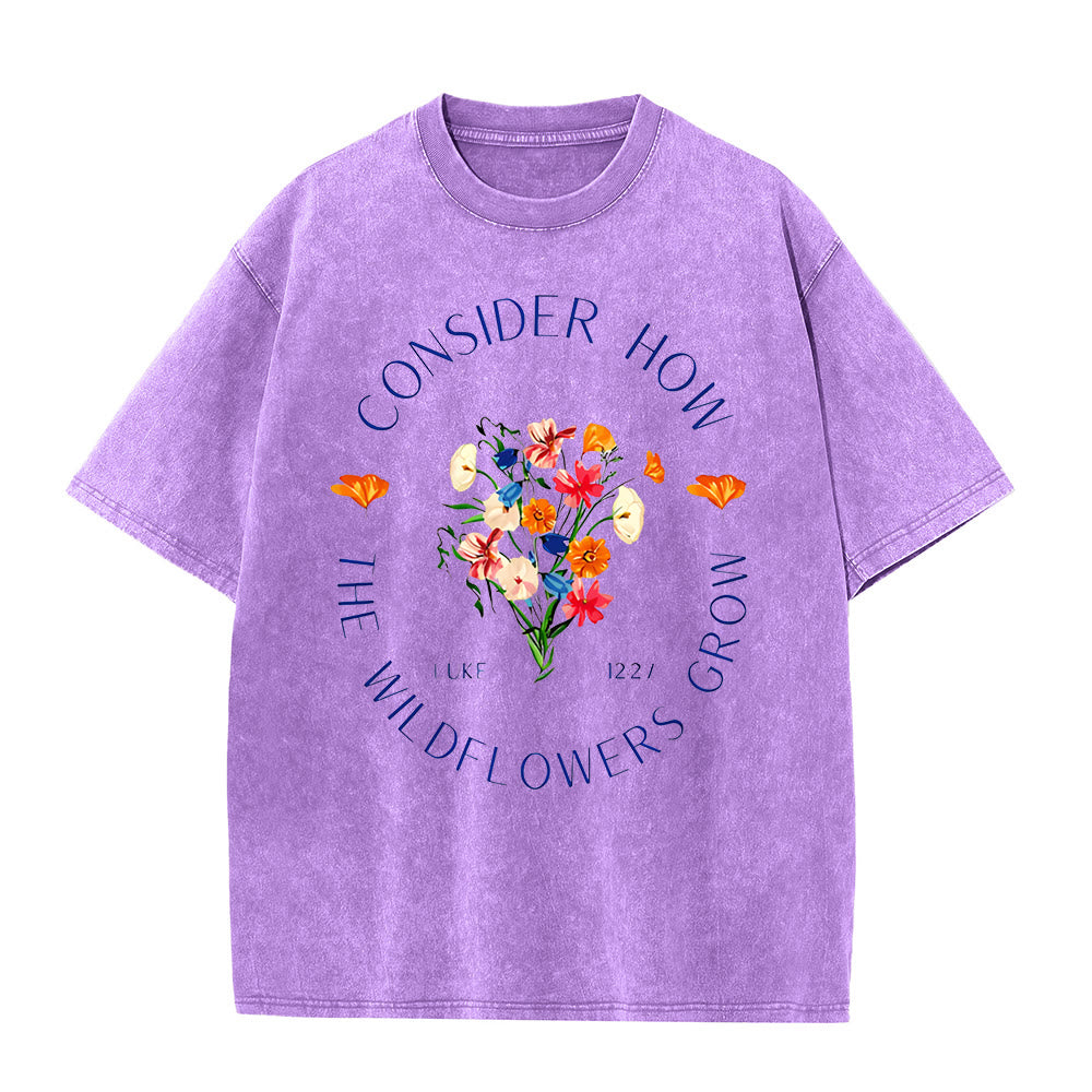 Christianartworkshop "Consider How The Wildflowers Grow" Unisex Washed T-Shirt