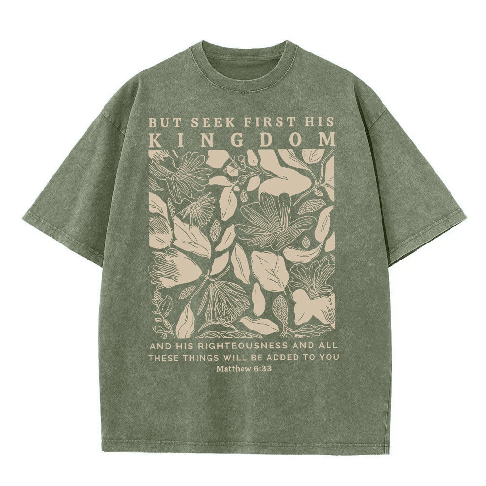Christianartworkshop But Seek First His Kingdom Unisex Washed T-Shirt
