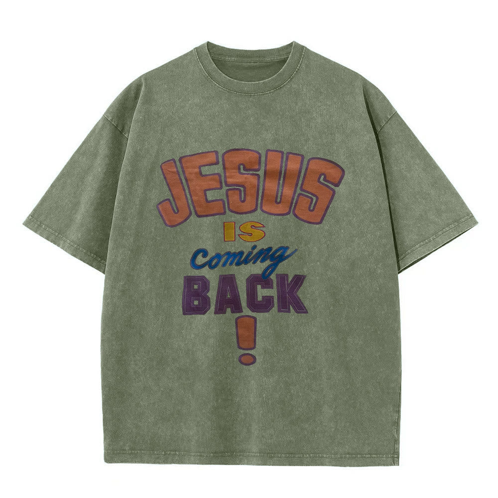 Christianartworkshop Jesus Is Coming Back Unisex Washed T-shirt