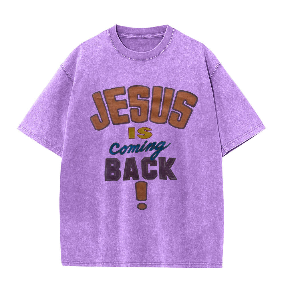 Christianartworkshop Jesus Is Coming Back Unisex Washed T-shirt