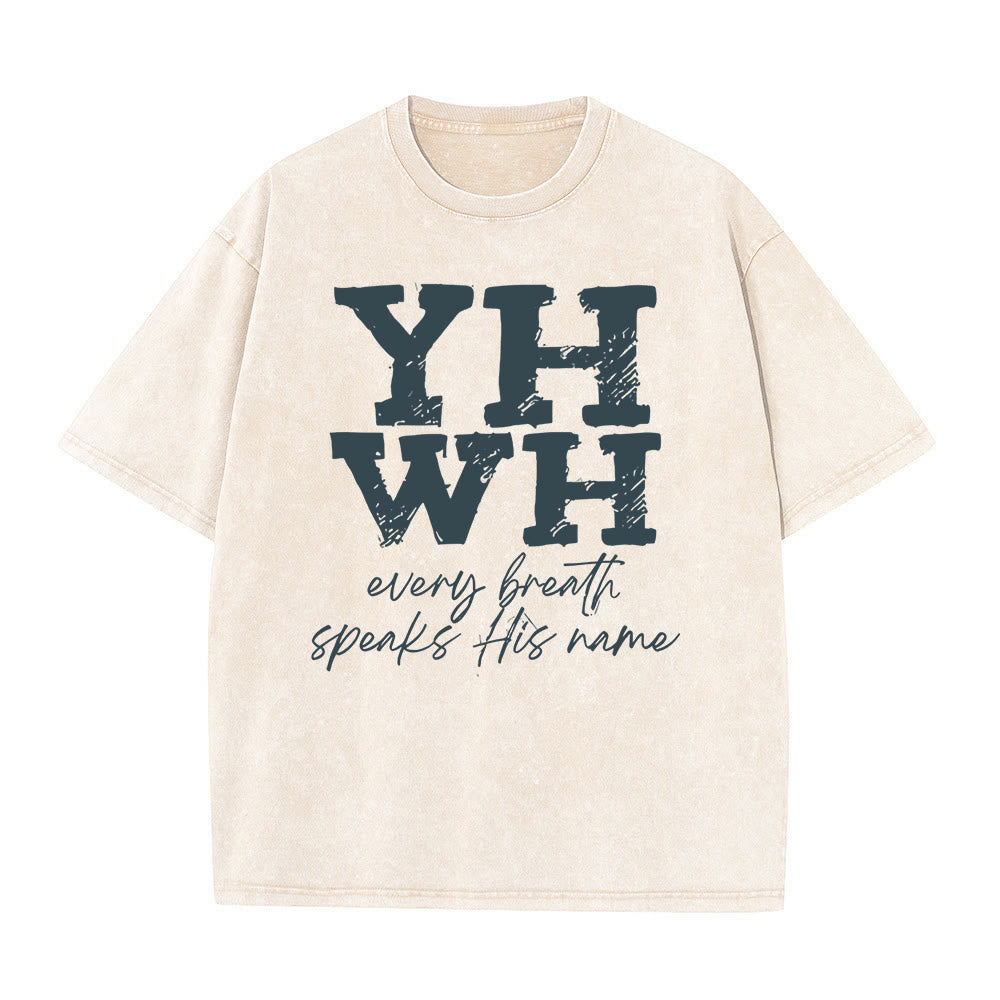 Christianartworkshop Every Breath Speaks His Name Unisex Washed T-shirt