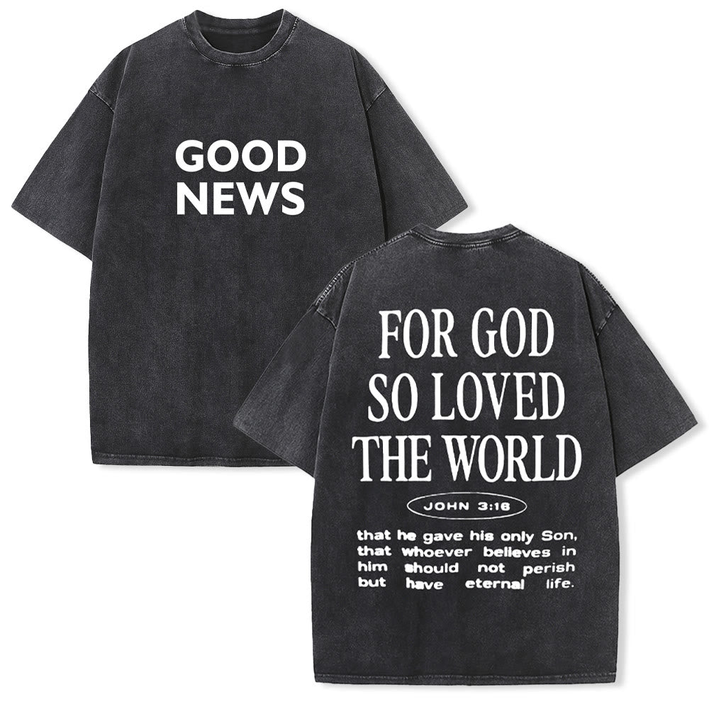 Christianartworkshop "For God So Loved the World" Unisex Washed T-Shirt