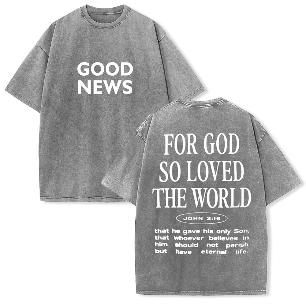 Christianartworkshop "For God So Loved the World" Unisex Washed T-Shirt