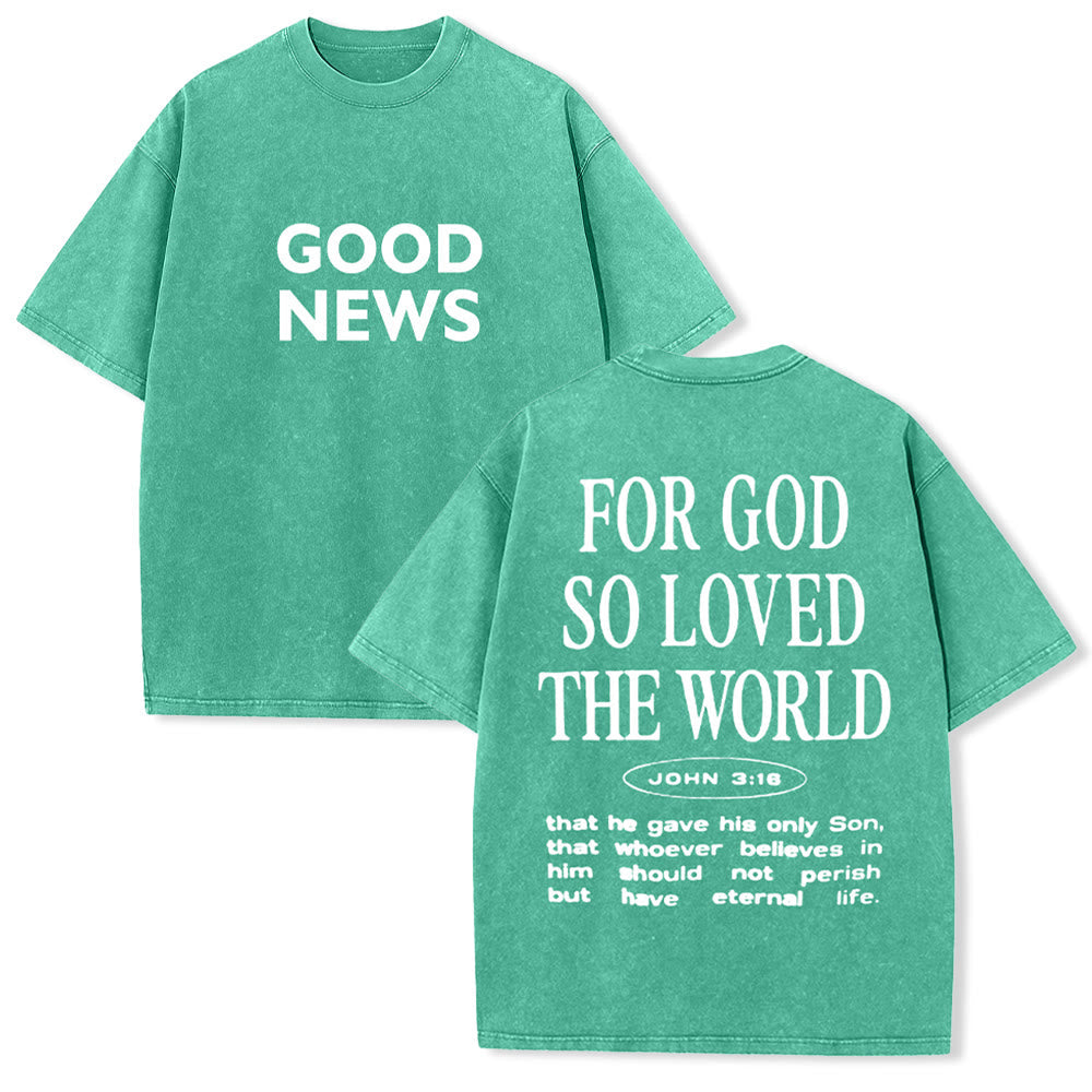 Christianartworkshop "For God So Loved the World" Unisex Washed T-Shirt