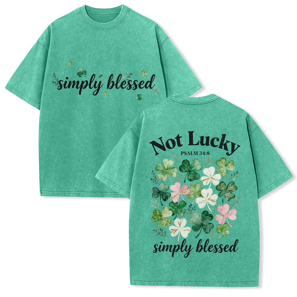 Christianartworkshop Not Lucky Simply Blessed Psalm 34:8 Unisex Washed T-Shirt