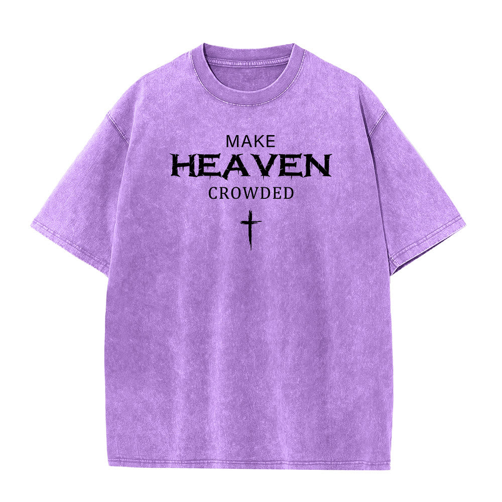 Christianartworkshop Make Heaven Crowded Cross Distressed Lettering Unisex Washed T-shirt